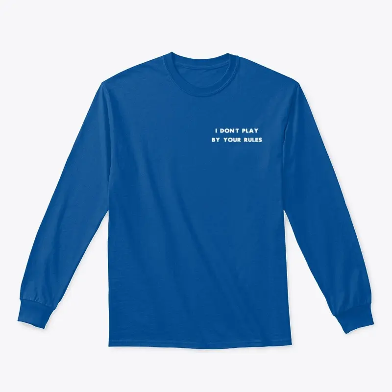 No Rules Long Sleeve